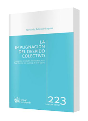 LA IMPUGANCIÓN DEL DESPIDO COLECTIVO..